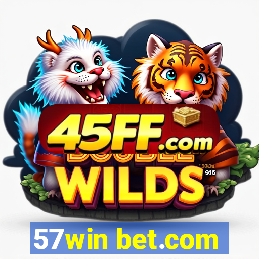 57win bet.com